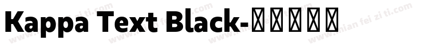 Kappa Text Black字体转换